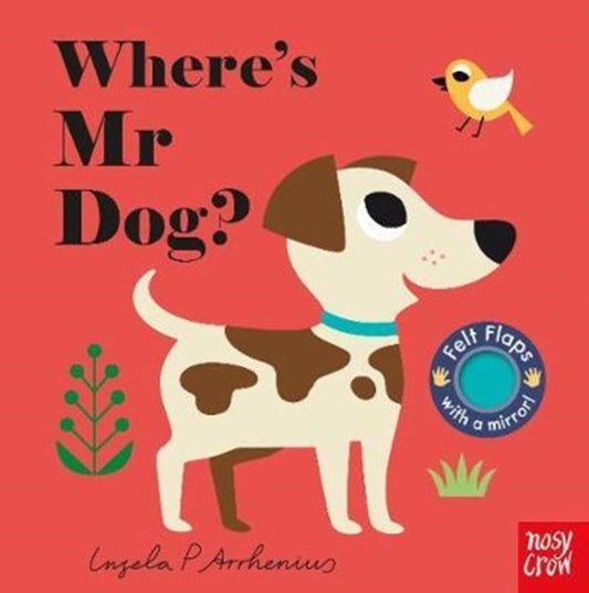 Where's Mr Dog? by Ingela Arrhenius